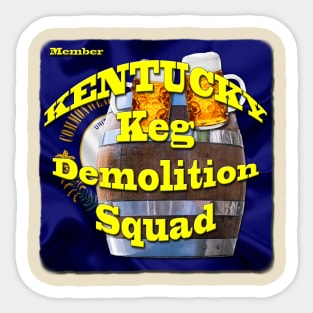 Kentucky Keg Demolition Squad - Member Sticker